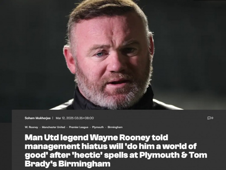 曼聯(lián)舊將：魯尼應(yīng)暫離職場享受生活，他看著很精神應(yīng)該是去健身了