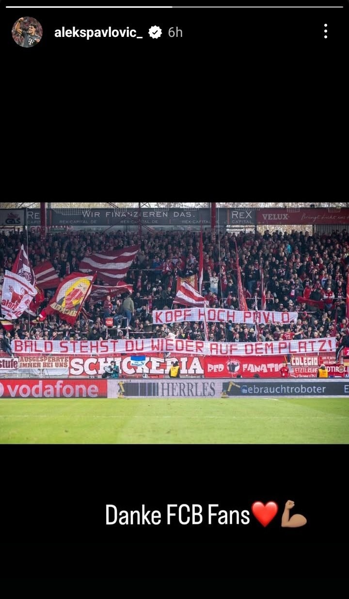 因感染預(yù)計共計缺陣1個月！球迷拉橫幅鼓勵，帕夫洛維奇社媒致謝