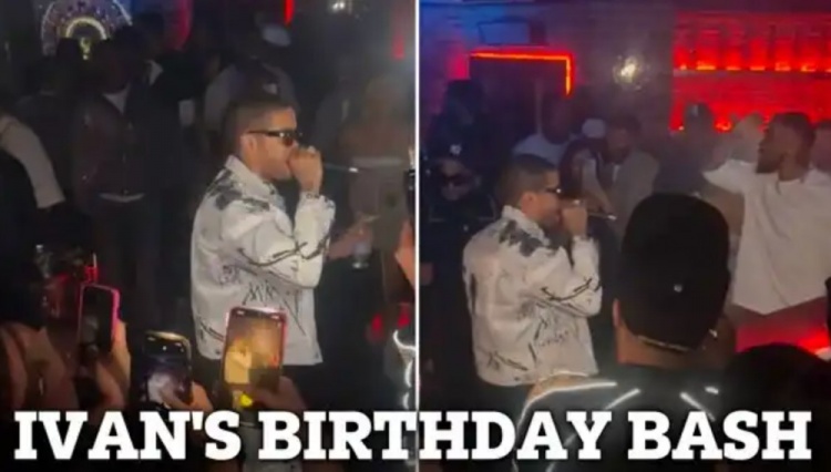 太陽報(bào)：伊萬-托尼在倫敦夜總會(huì)包場(chǎng)開生日派對(duì)，揮霍超10萬鎊