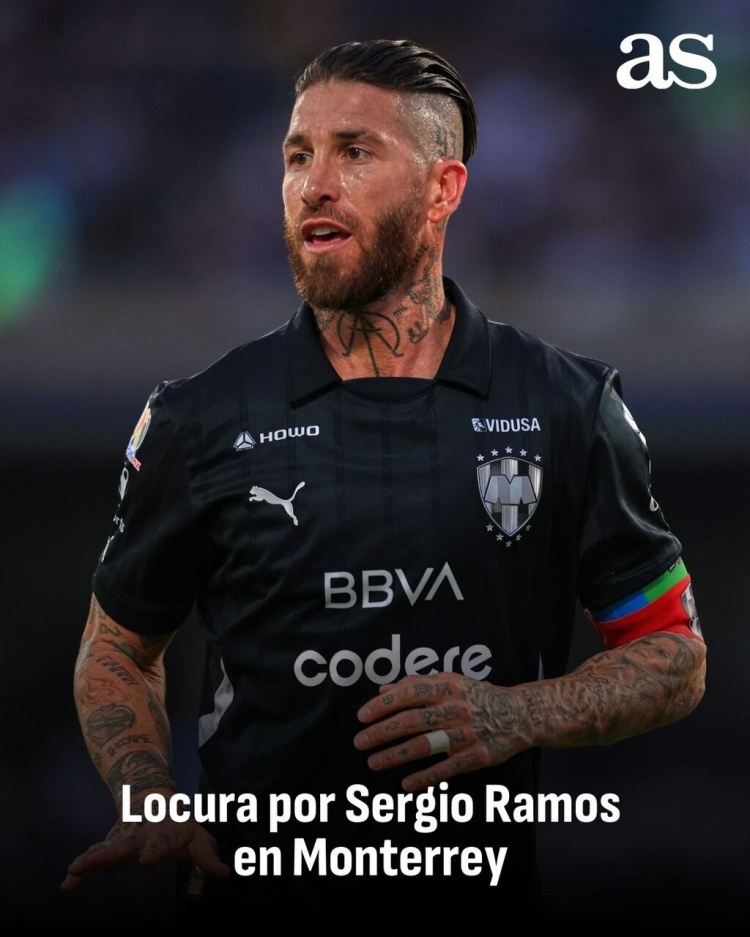 拉莫斯效應(yīng)！阿斯報：蒙特雷三周內(nèi)球衣銷量是平時的七倍