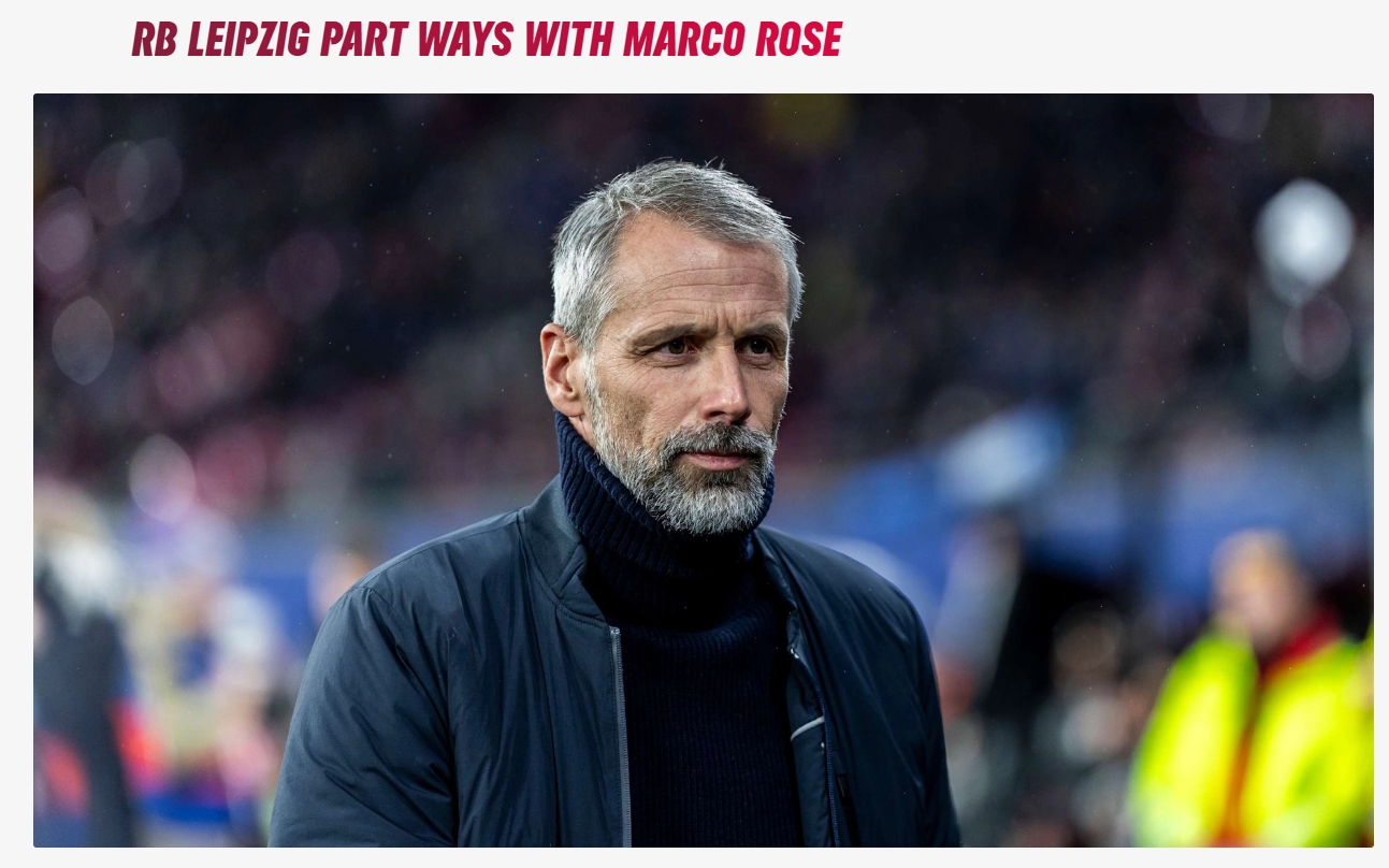 近6輪僅贏多特！萊比錫官方：主帥羅澤下課 德甲排第6&歐冠1勝7負(fù)